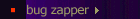 Bug Zapper